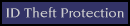 ID Theft Protection